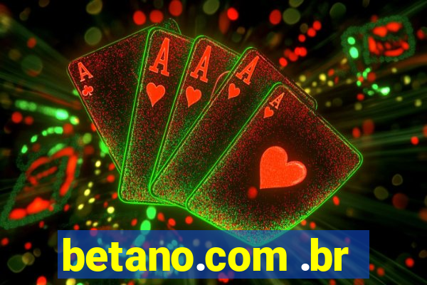 betano.com .br